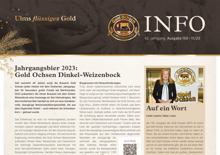 In der aktuellen Ausgabe der Gold Ochsen INFO berichten wir auf acht Seiten über Neuigkeiten aus unserer Brauerei und der Region. Wir wünschen viel Spaß beim Lesen!